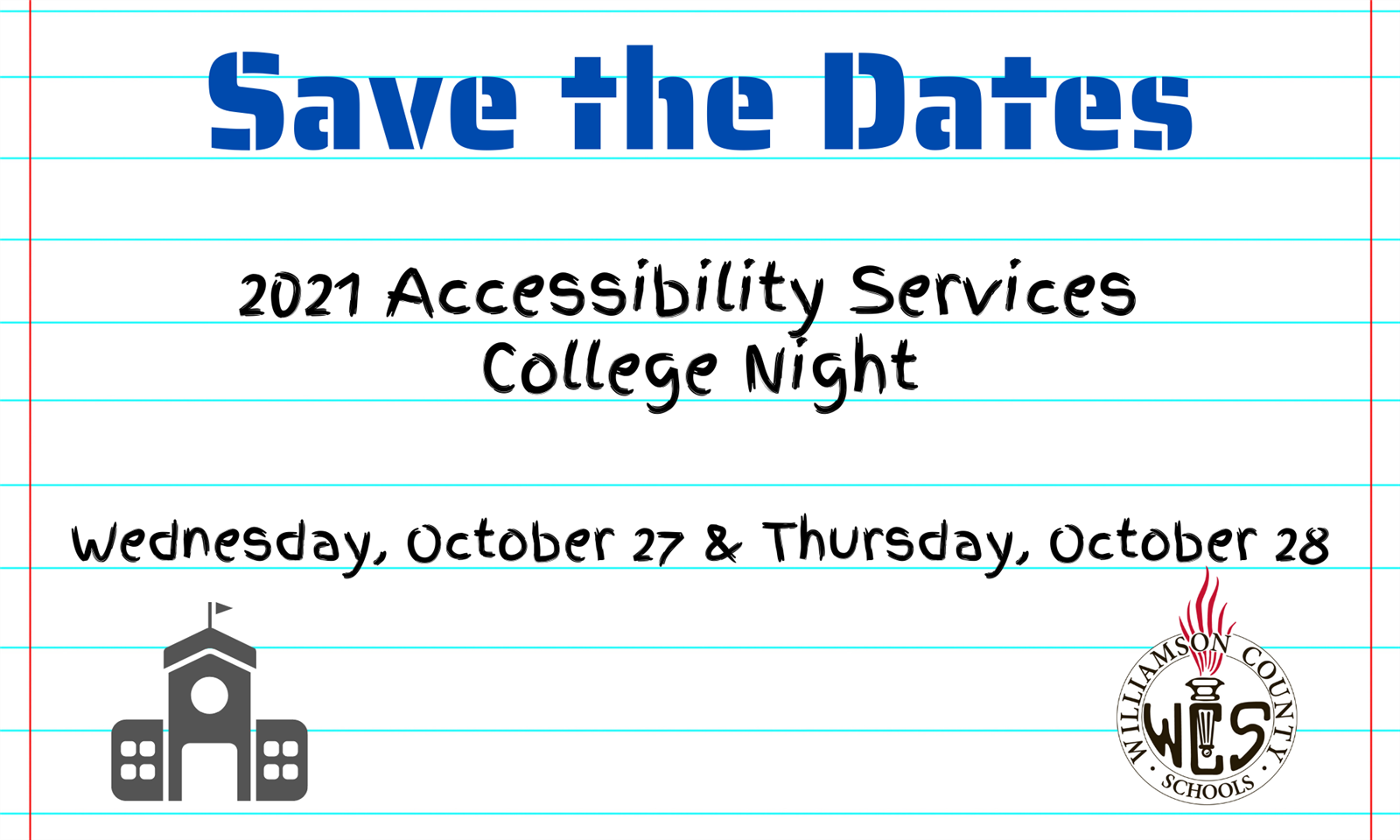 Save the Dates, 2021 Accessibility Services College Night, Wednesday October 27 and Thursday October 28